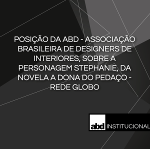 Posição da ABD Sobre a Personagem Stephanie, da Novela ‘A Dona Do Pedaço – Rede Globo’